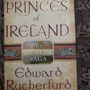 Princes of Ireland by Edward Rutherfurd